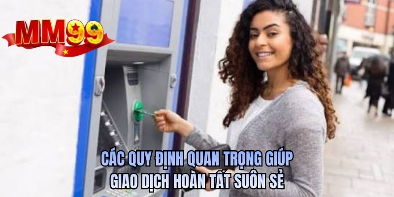 Các quy định quan trọng giúp giao dịch hoàn tất suôn sẻ